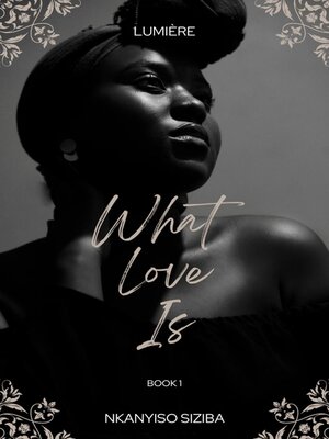 cover image of What Love Is